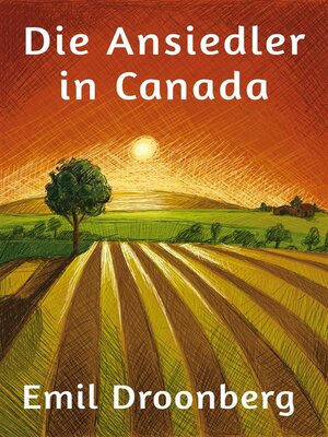 cover image of Die Ansiedler in Canada